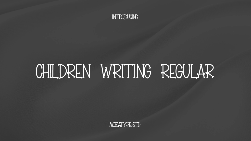 CHILDREN WRITING Regular Font Sample Images  1