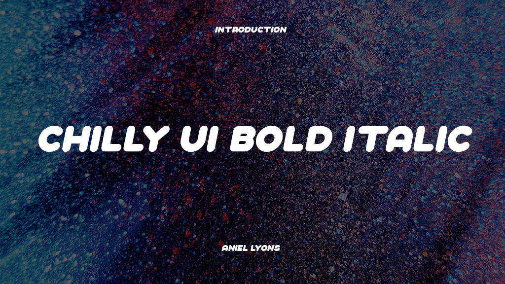 Chilly UI Bold Italic 글꼴 샘플 이미지  1