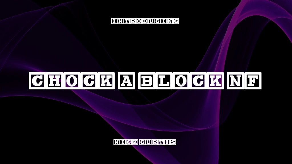 Chock A Block NF Font Sample Images  1