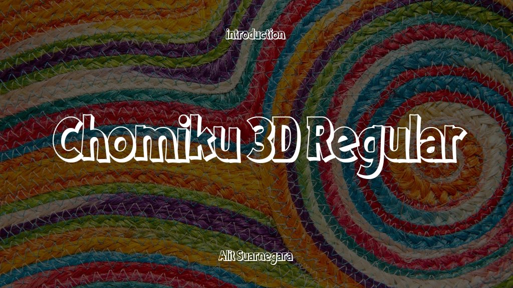 Chomiku 3D Regular Font Sample Image 1