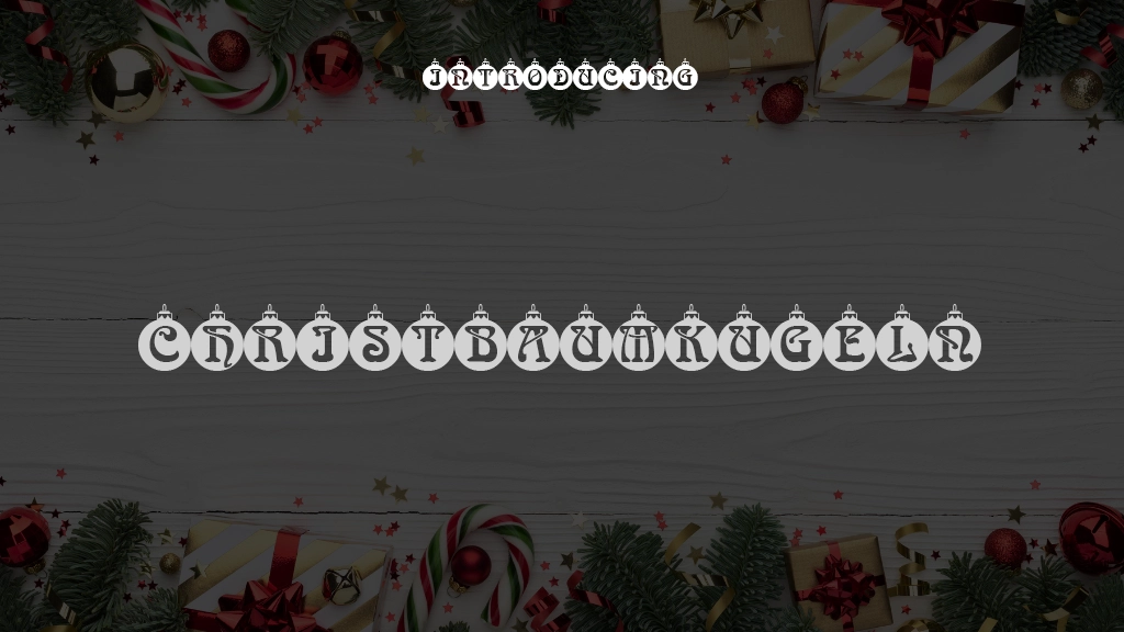 Christbaumkugeln Font Sample Images  1