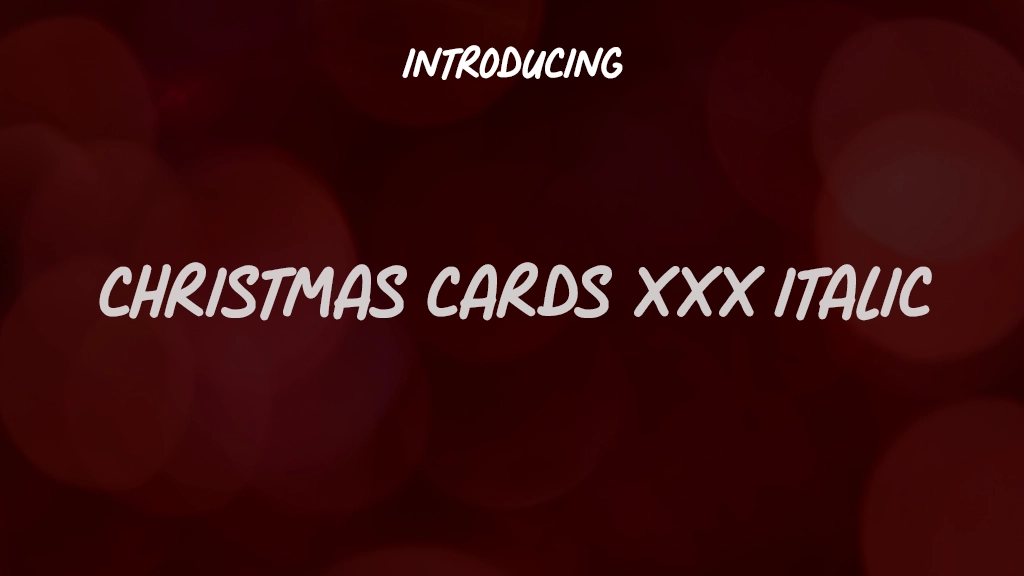 Christmas Cards XXX Italic Font Sample Images  1