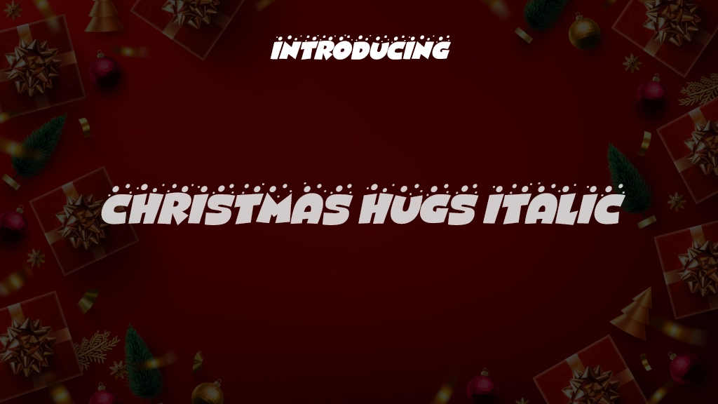 Christmas Hugs Italic Font Sample Images  1