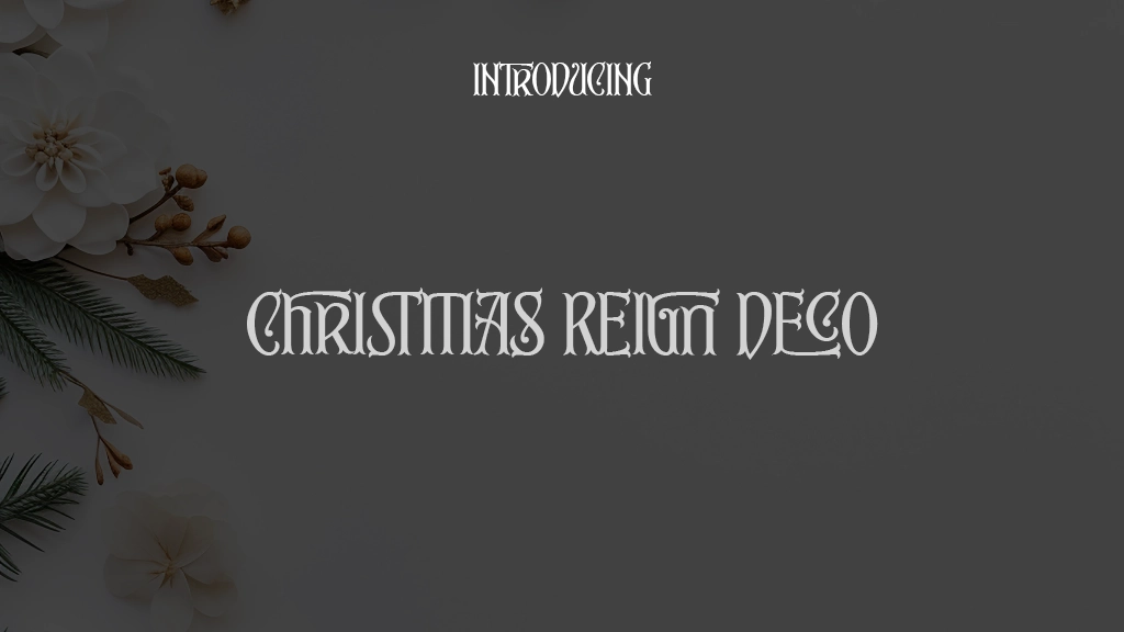 Christmas Reign Deco Font Sample Images  1