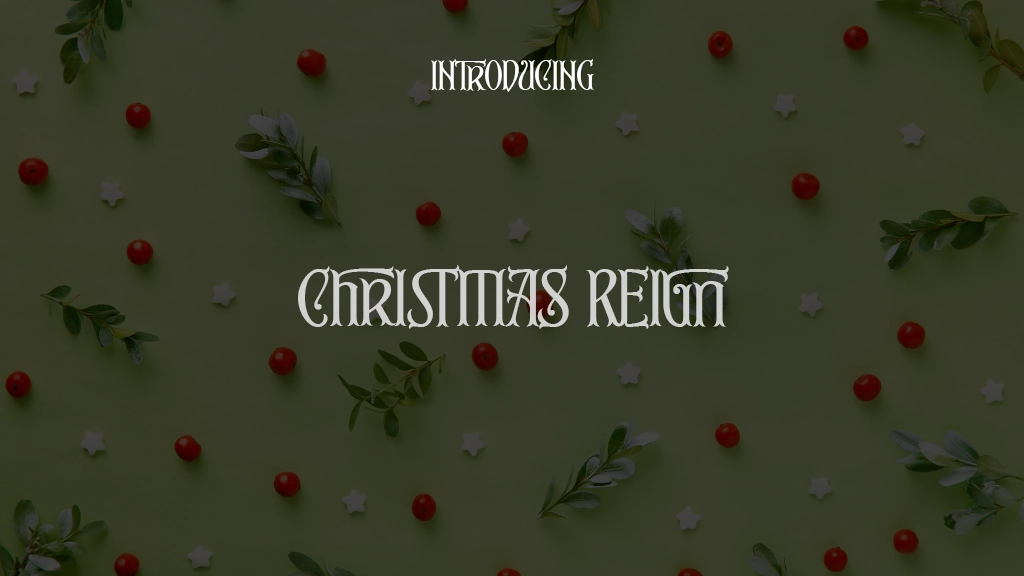 Christmas Reign Font Sample Images  1