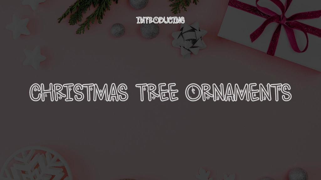 Christmas Tree Ornaments Font Sample Images  1