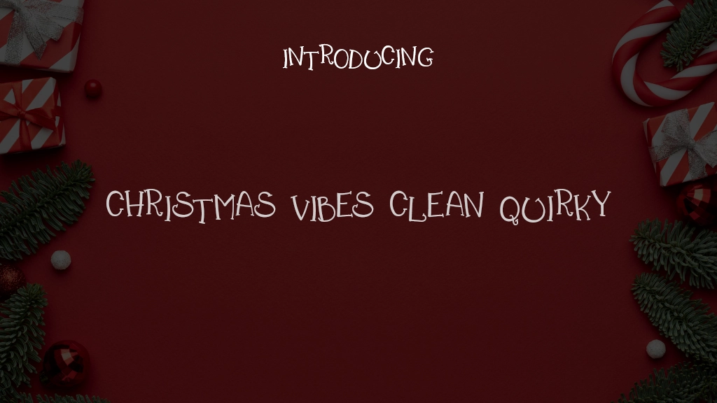 Christmas Vibes Clean Quirky Font Sample Images  1