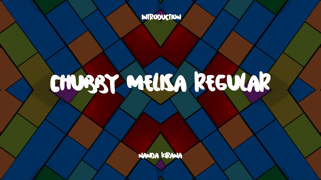 Chubby Melisa Regular Font Sample Images  1