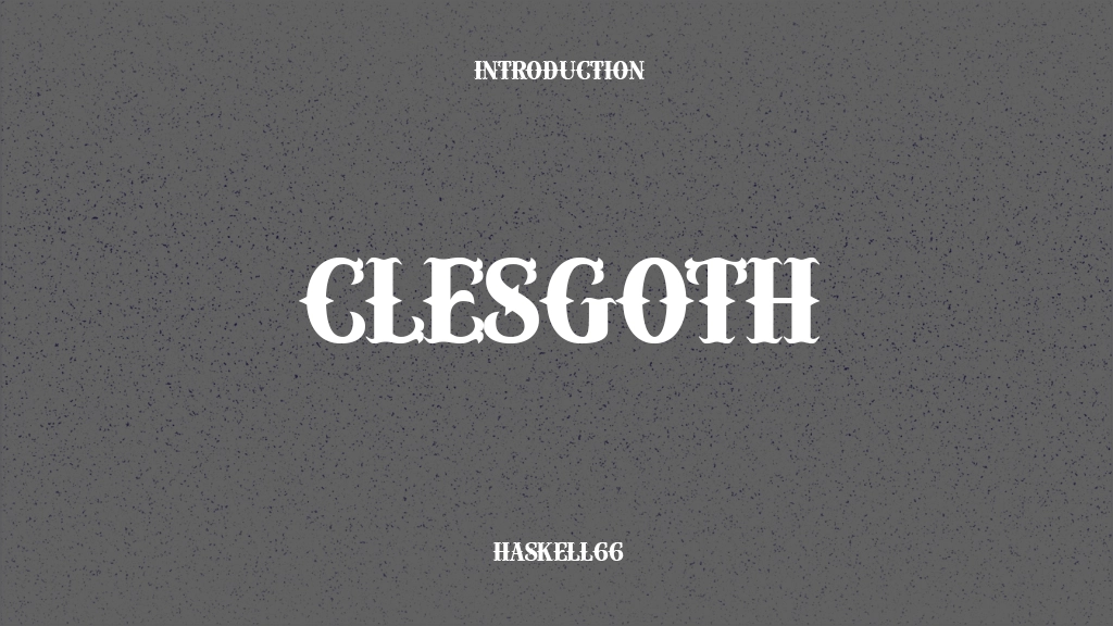 Clesgoth Font Sample Image 1