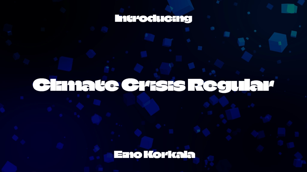 Climate Crisis Regular Font Sample Images  1