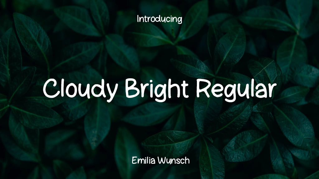 Cloudy Bright Regular Font Sample Images  1