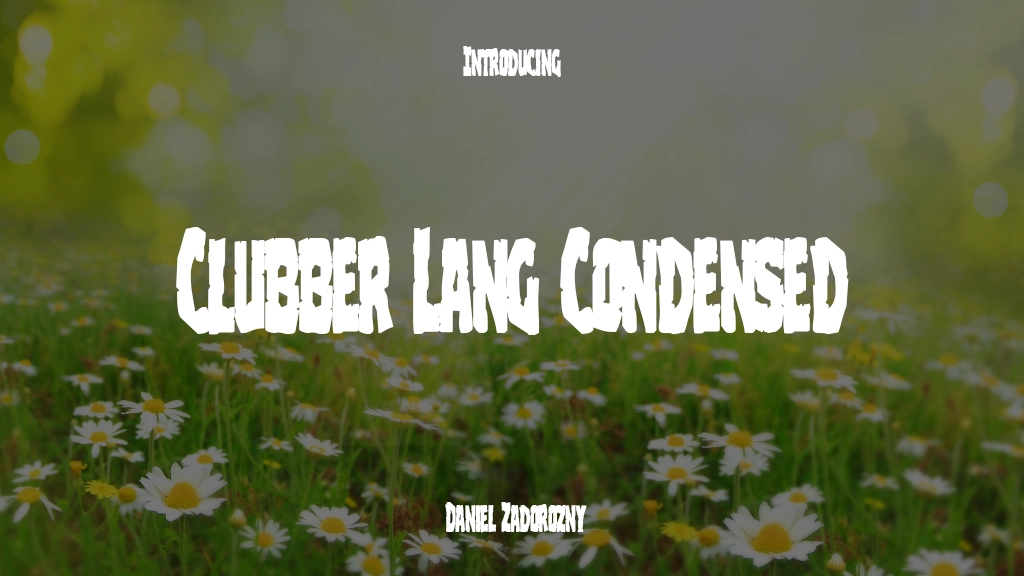 Clubber Lang Condensed Condensed Font Sample Images  1