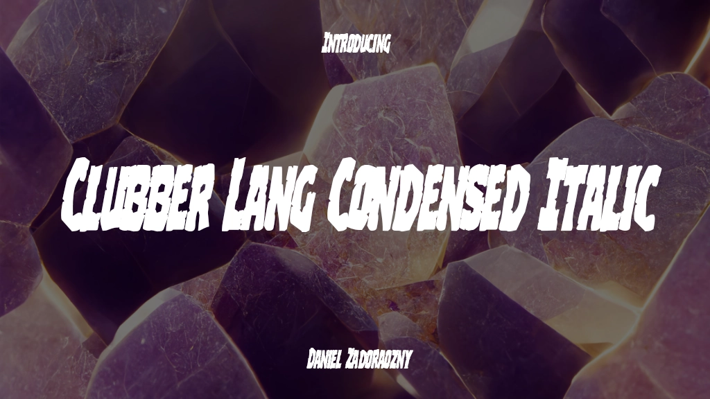 Clubber Lang Condensed Italic Condensed Italic Font Sample Image 1