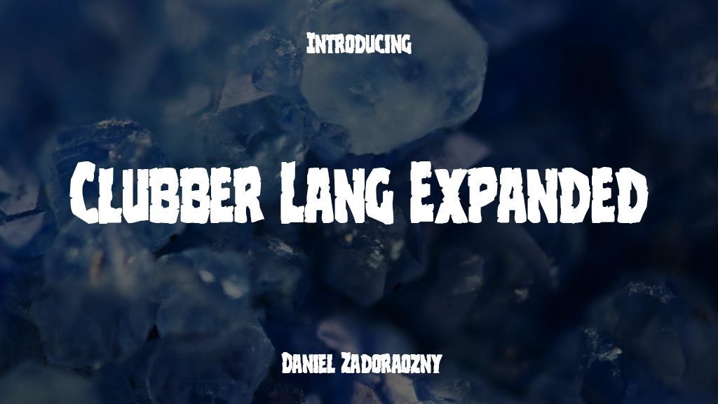 Clubber Lang Expanded Expanded Font Sample Images  1