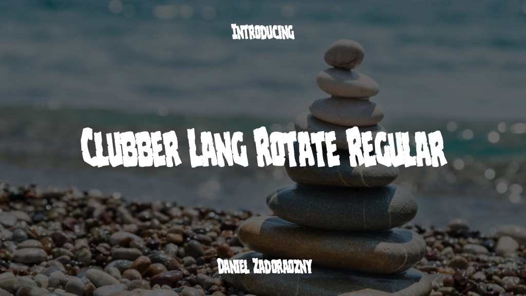 Clubber Lang Rotate Regular Font Sample Images  1