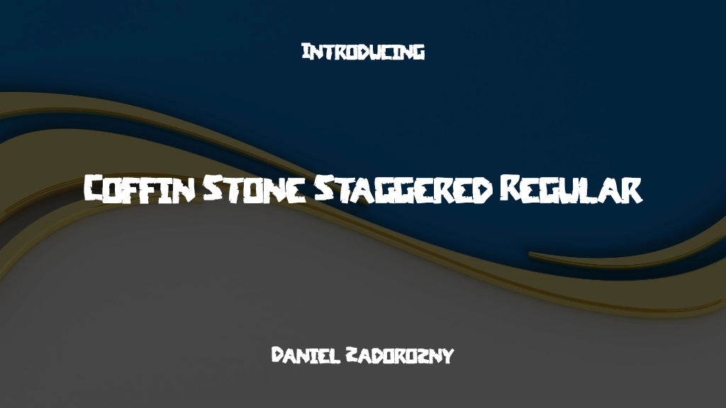 Coffin Stone Staggered Regular 글꼴 샘플 이미지  1