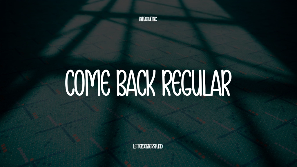 Come Back Regular Font Sample Images  1