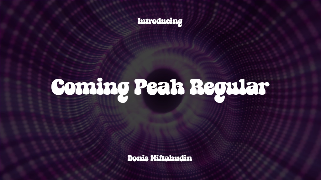 Coming Peak Regular Font Sample Images  1