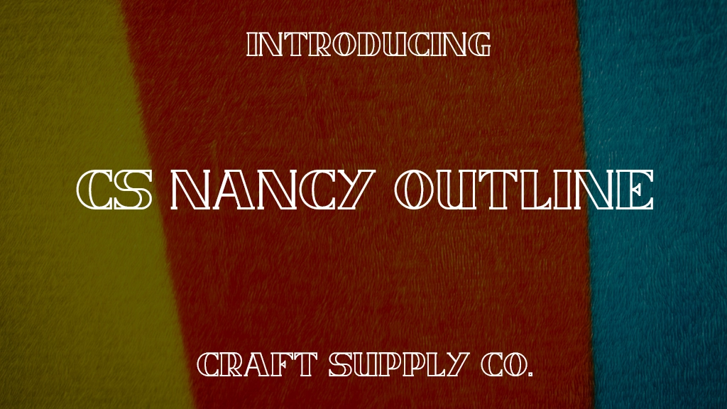 CS Nancy Outline Font Sample Images  1