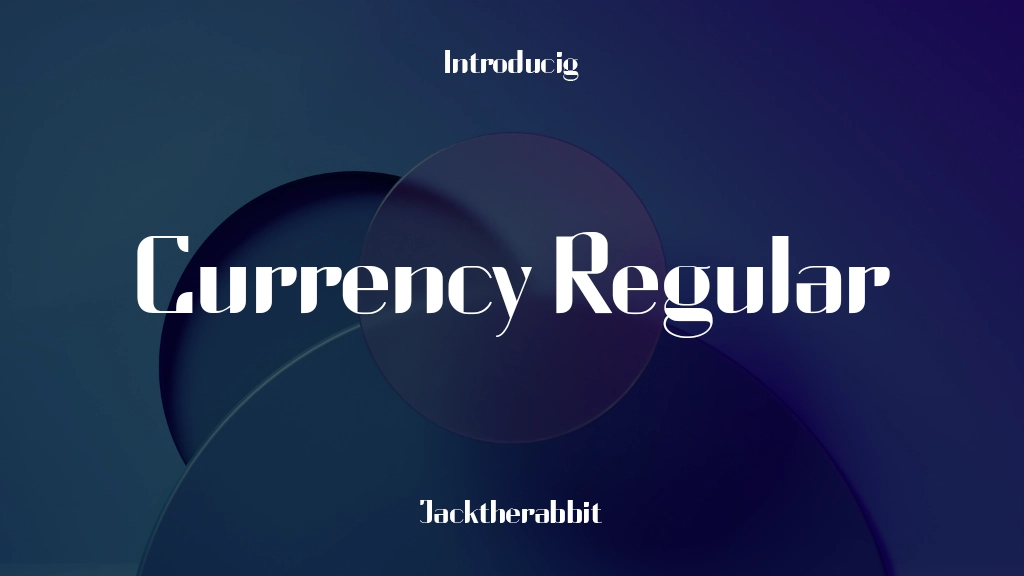 Currency Regular 字体样本图像  1