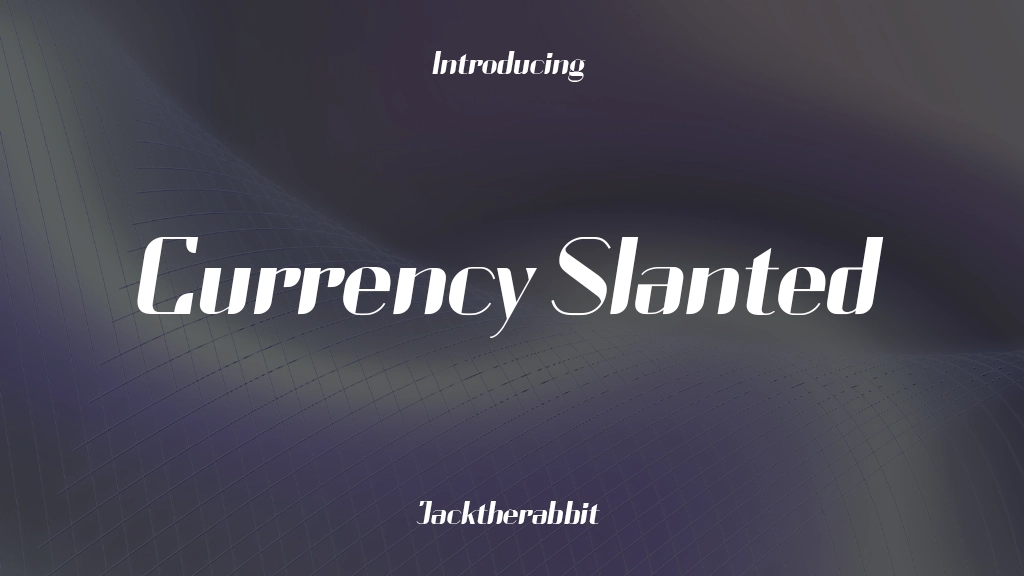 Currency Slanted 字体样本图像  1