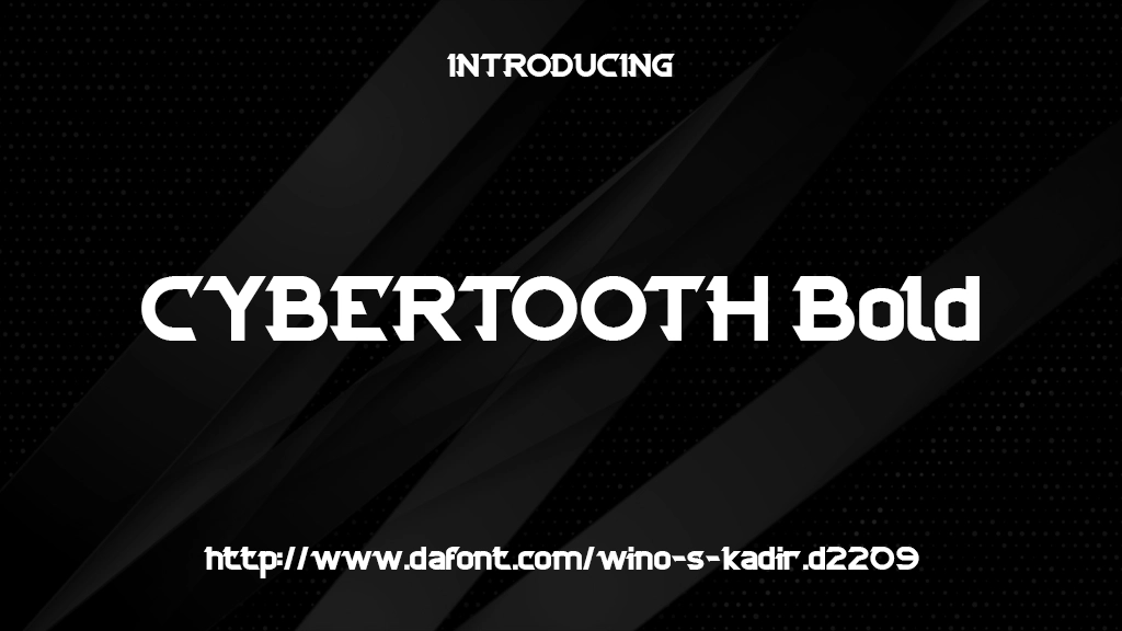 CYBERTOOTH Bold Beispielbilder für Schriftarten  1