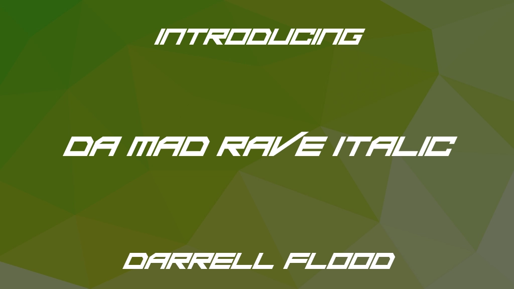 Da Mad Rave Italic Font Sample Images  1