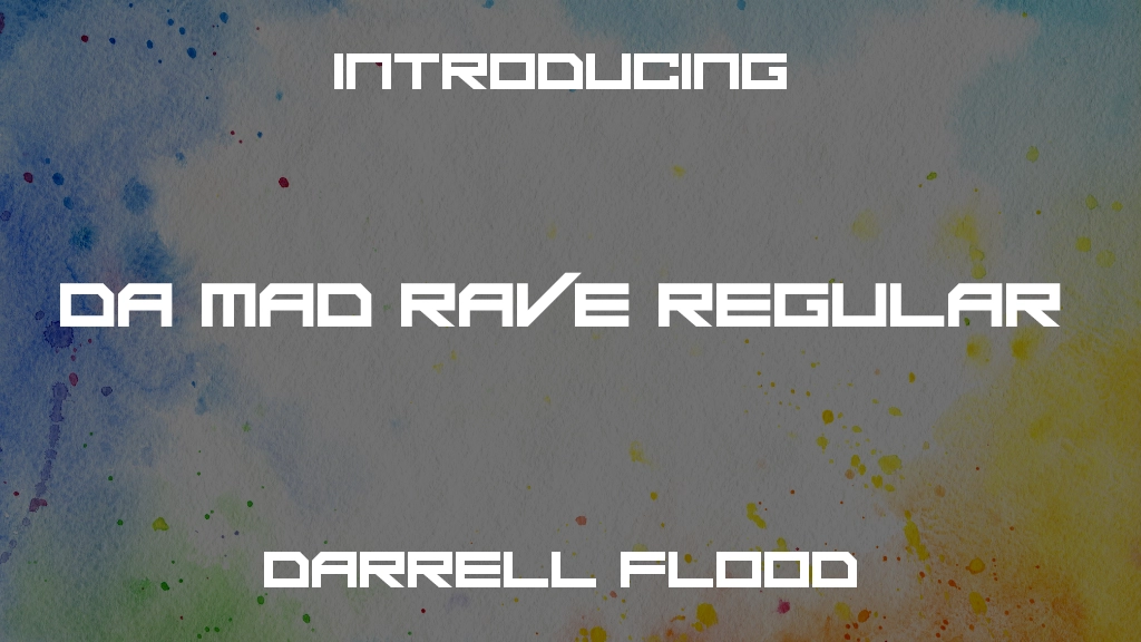 Da Mad Rave Regular Font Sample Images  1