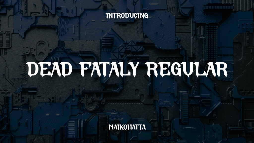 DEAD FATALY Regular Font Sample Images  1