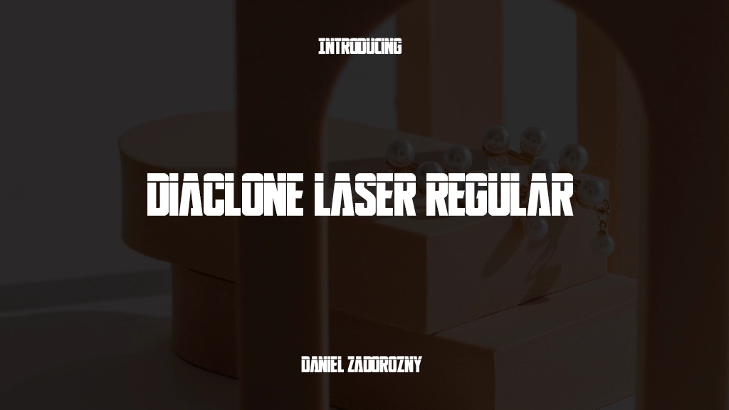 DiaClone Laser Regular Font Sample Images  1