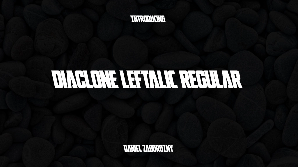 DiaClone Leftalic Regular Font Sample Images  1