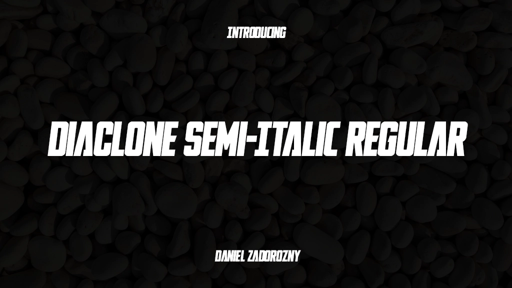 DiaClone Semi-Italic Regular Font Sample Images  1