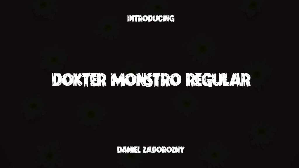 Dokter Monstro Regular Font Sample Images  1