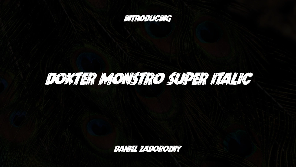 Dokter Monstro Super Italic Font Sample Images  1