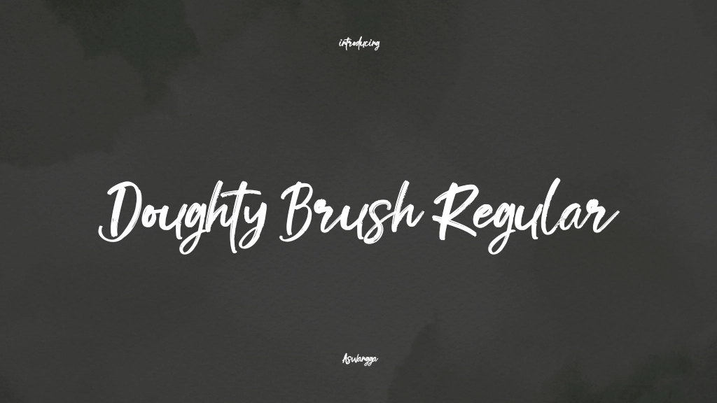 Doughty Brush Regular Font Sample Images  1