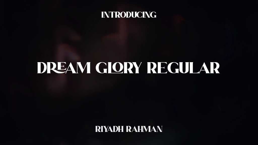 Dream Glory Regular Font Sample Images  1