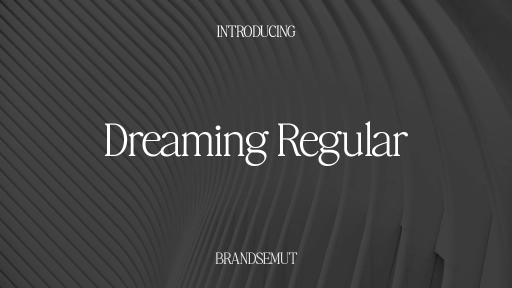 Dreaming Regular Beispielbilder für Schriftarten  1