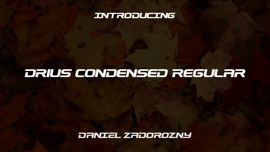 Drius Condensed Regular Font Sample Images  1