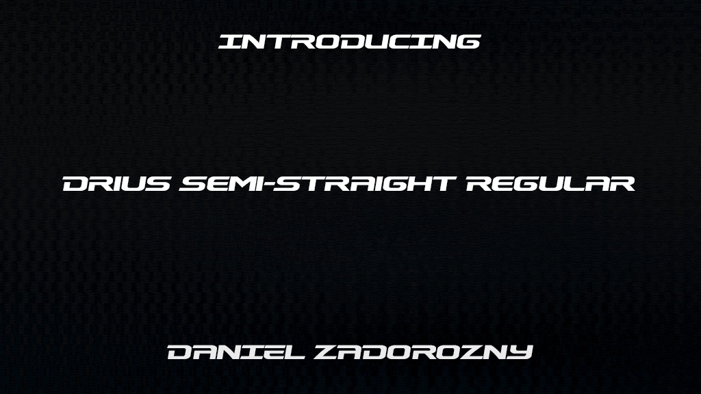 Drius Semi-Straight Regular Font Sample Images  1