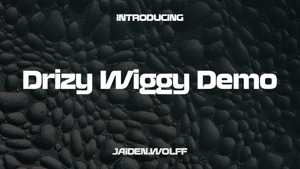 Drizy Wiggy Demo Font Sample Images  1