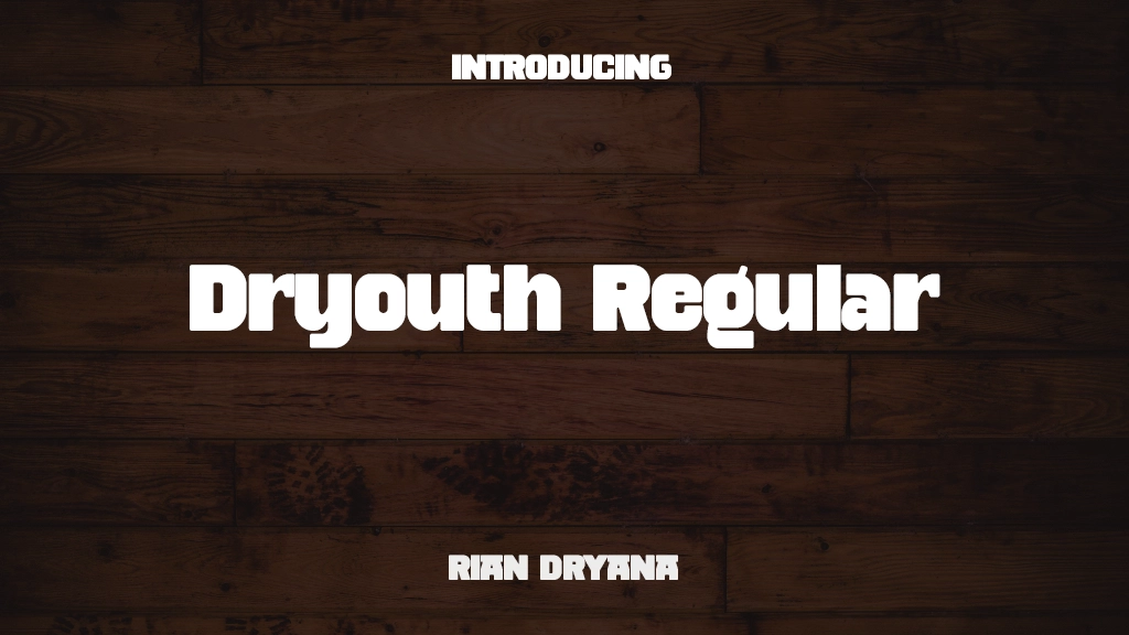 Dryouth Regular Font Sample Images  1