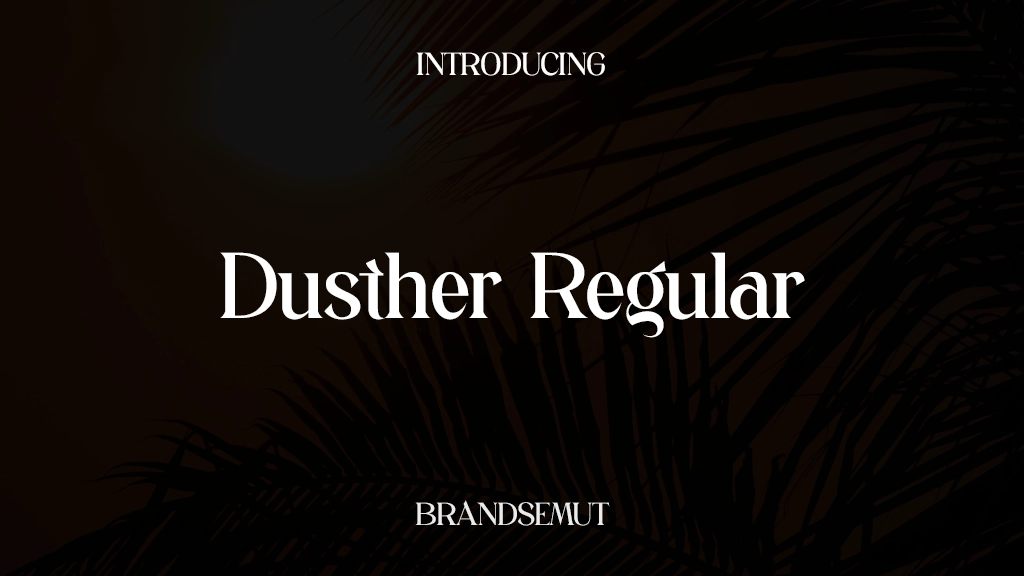 Dusther Regular Font Sample Images  1