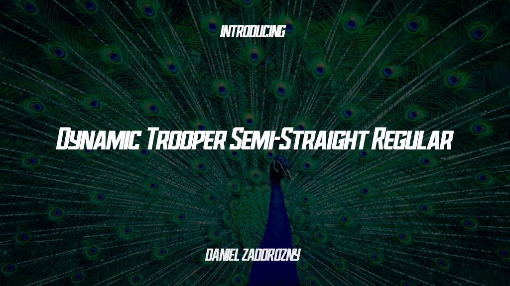 Dynamic Trooper Semi-Straight Regular Font Sample Images  1