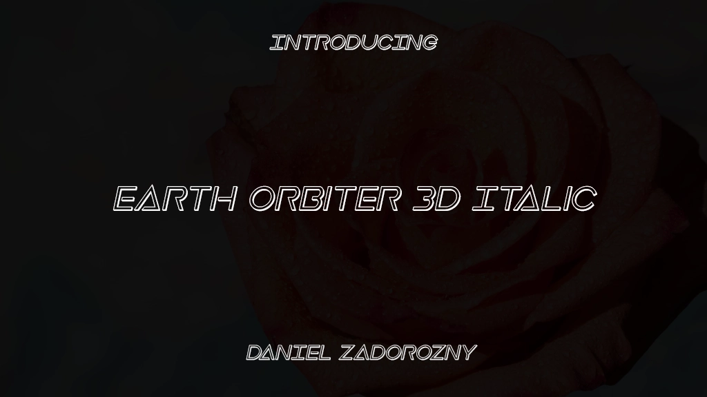 Earth Orbiter 3D Italic Font Sample Images  1