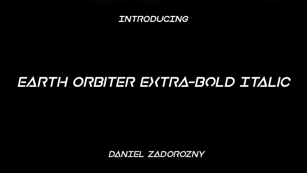 Earth Orbiter Extra-Bold Italic Font Sample Images  1