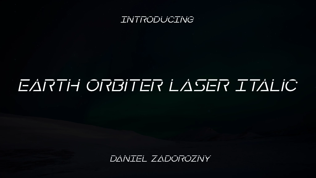 Earth Orbiter Laser Italic Font Sample Images  1