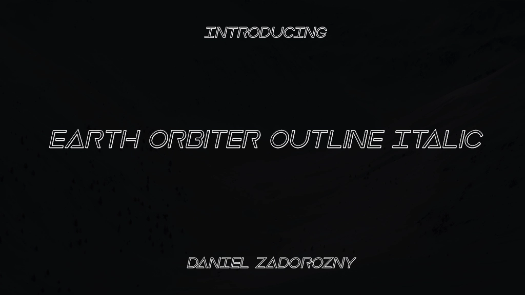 Earth Orbiter Outline Italic Outline Italic Font Sample Images  1