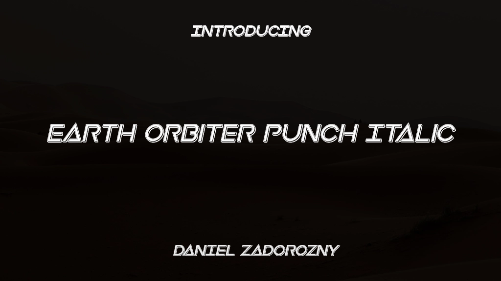 Earth Orbiter Punch Italic Font Sample Images  1