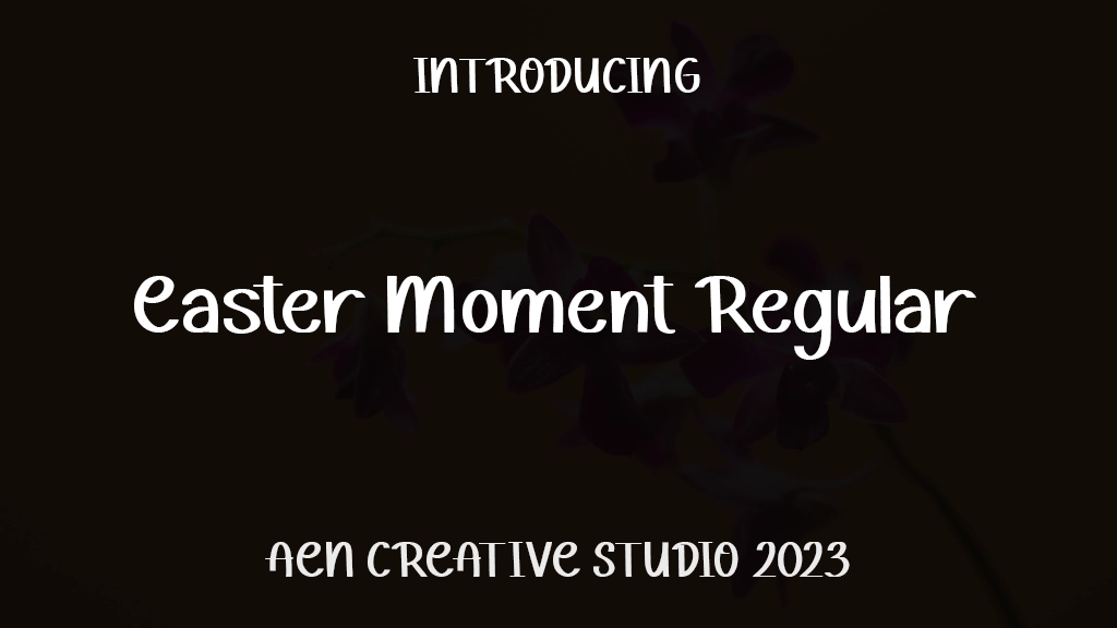 Easter Moment Regular Font Sample Images  1