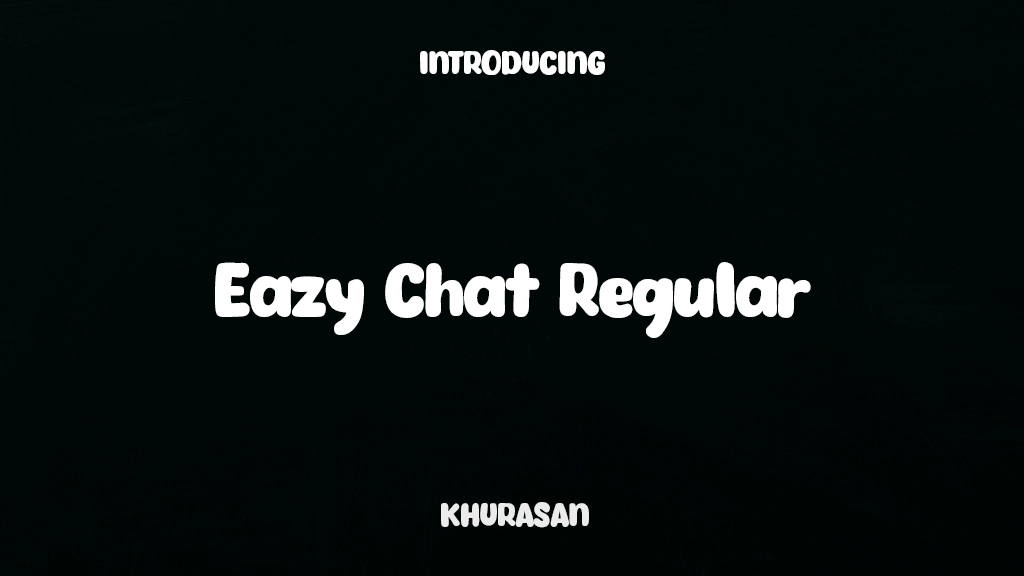 Eazy Chat Regular Font Sample Images  1